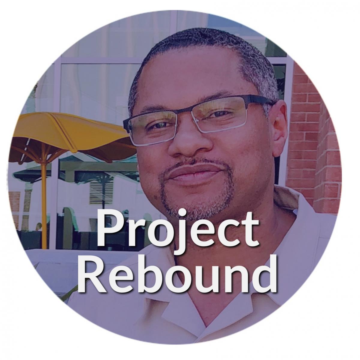 Project Rebound with the director of the program