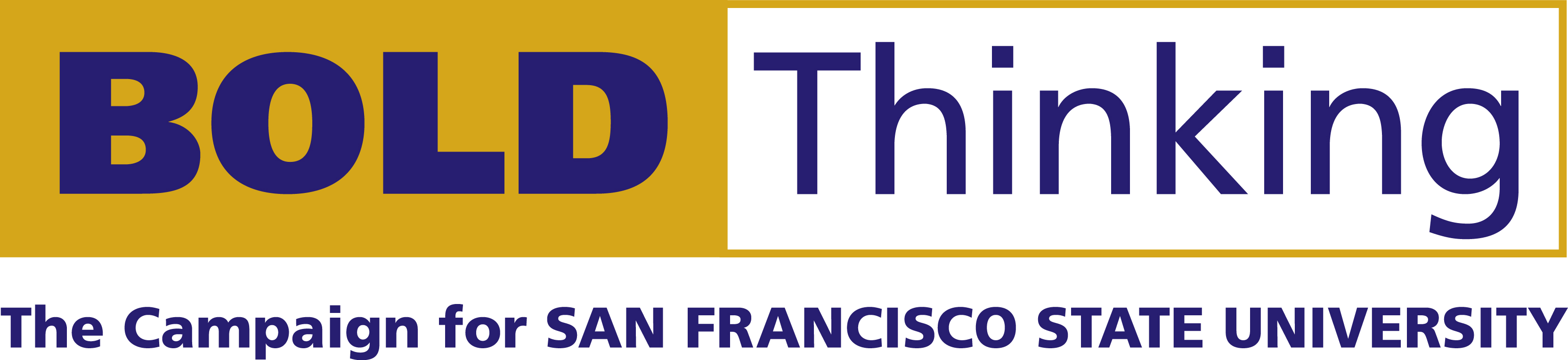 bold thinking the campaign for San Francisco State University