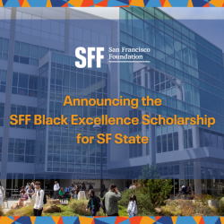 Announcing the SFF Black Excellence Scholarship for SF State